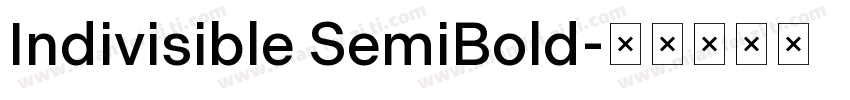 Indivisible SemiBold字体转换